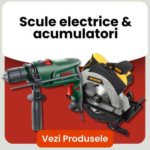 Scule electrice & acumulatori