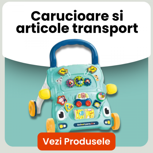 Carucioare si articole transport