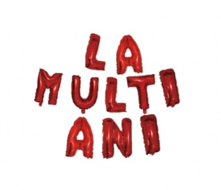 Baloane folie - Set baloane folie LA MULTI ANI rosu