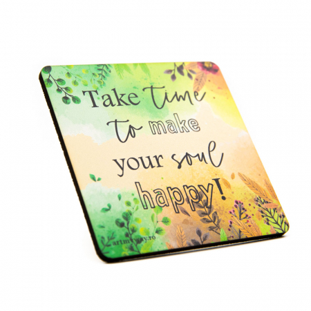 Decoratiuni - Suport pahar MAKE YOUR SOUL HAPPY