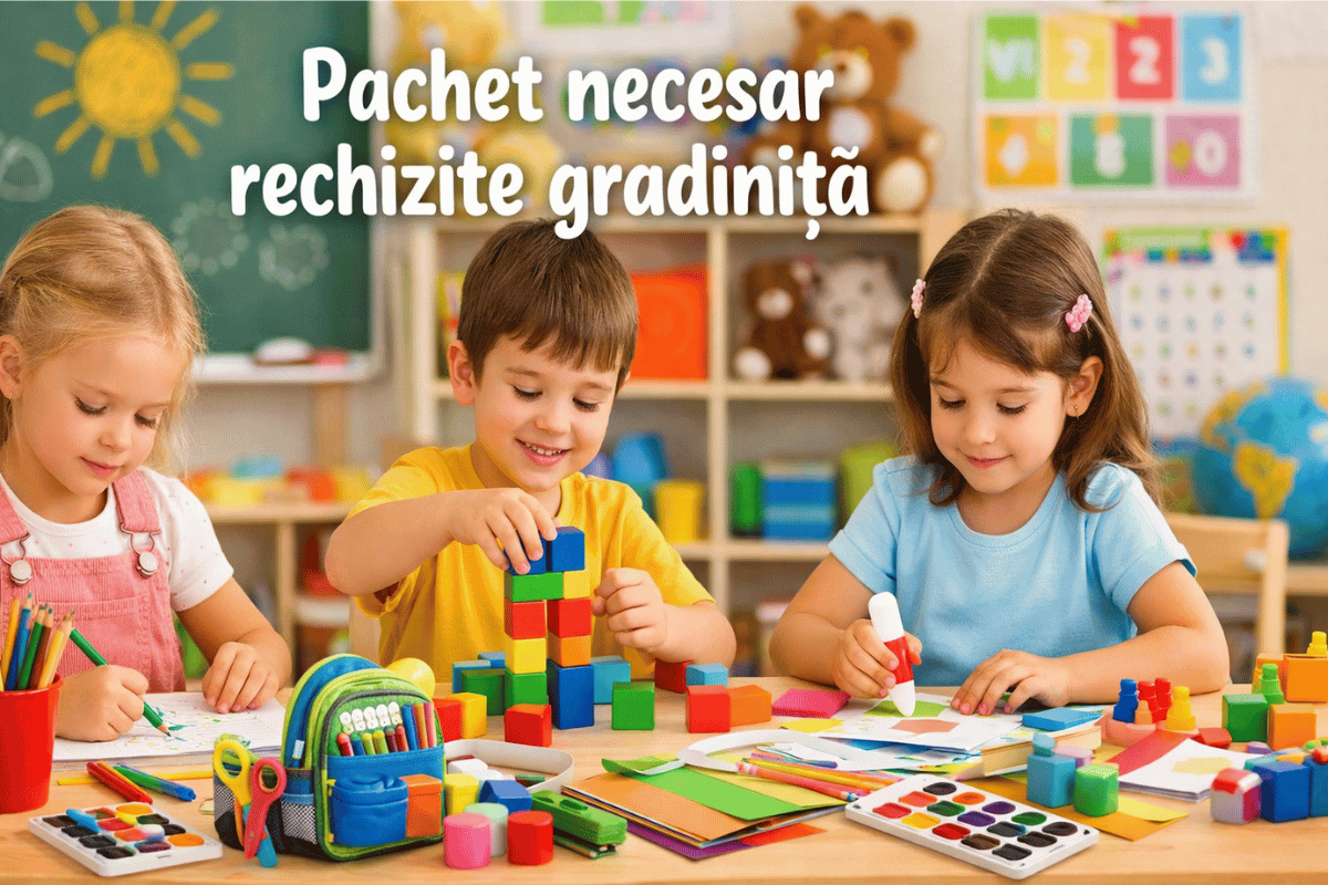 Pachet necesar rechizite grădiniță – Ghid complet pentru părinți