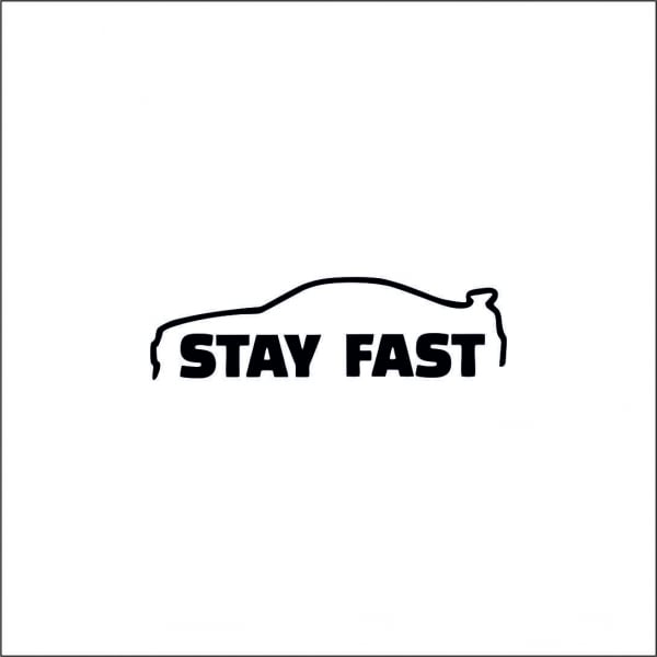 STAY FAST [1]