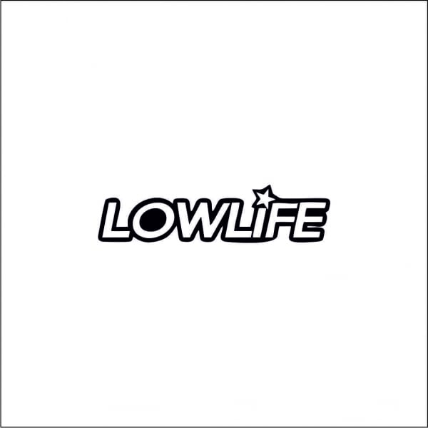 LOW LIFE 3 [1]