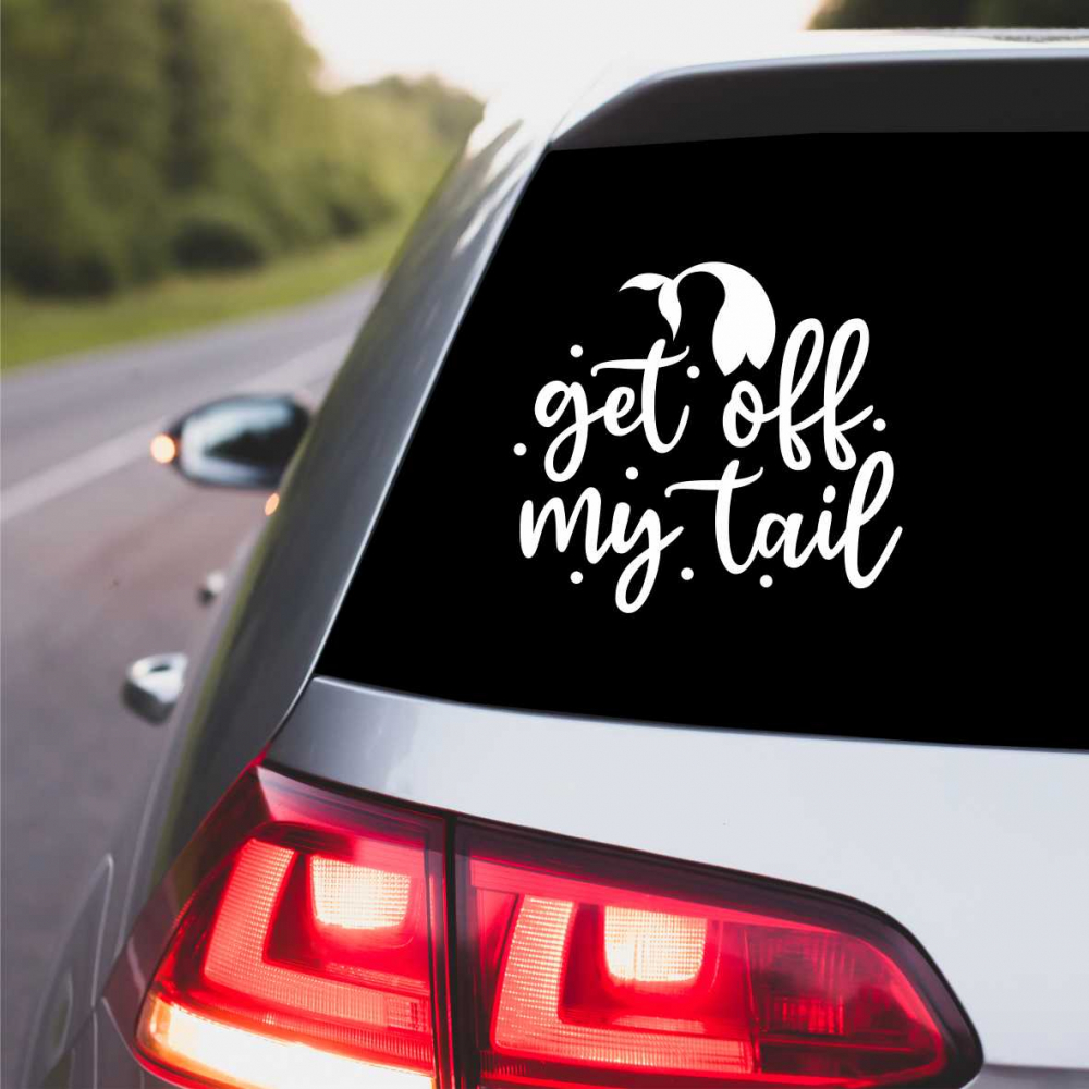 STICKER GET OFF MY TAIL V2 [1]