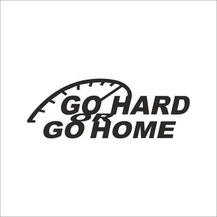 STICKER GO HARD OR GO HOME [1]