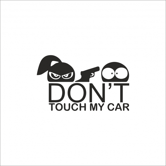 STICKER DON'T TOUCH MY CAR 4 [1]