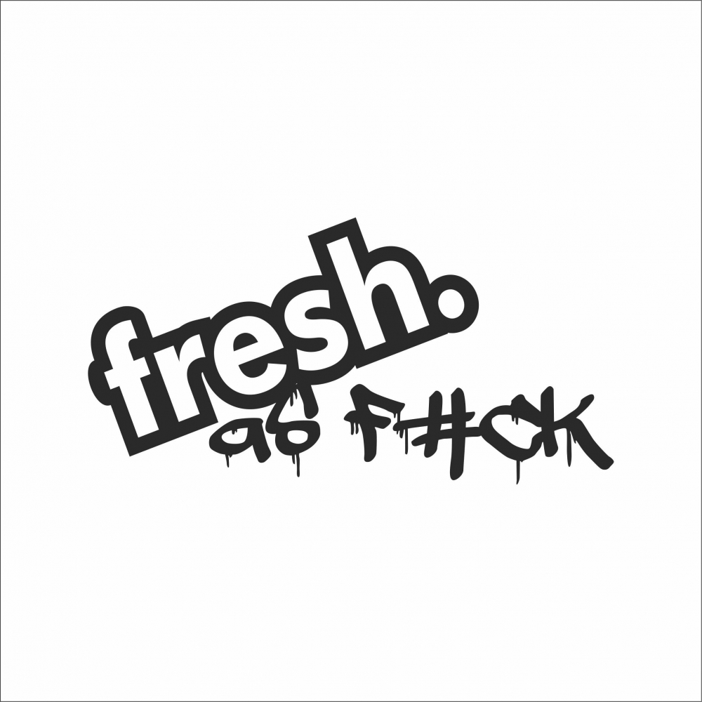 STICKER FRESH AS FUCK [1]