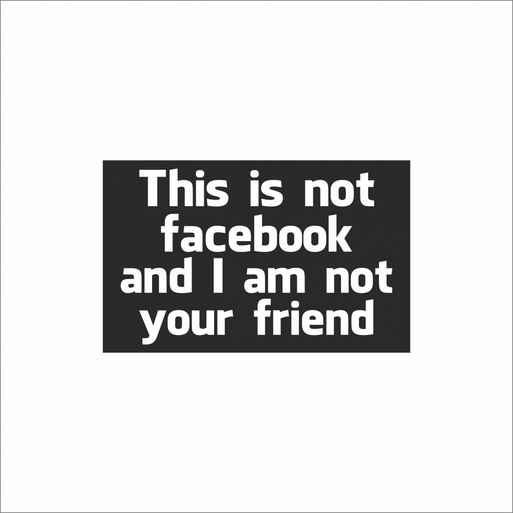 STICKER THIS IS NOT FACEBOOK [1]