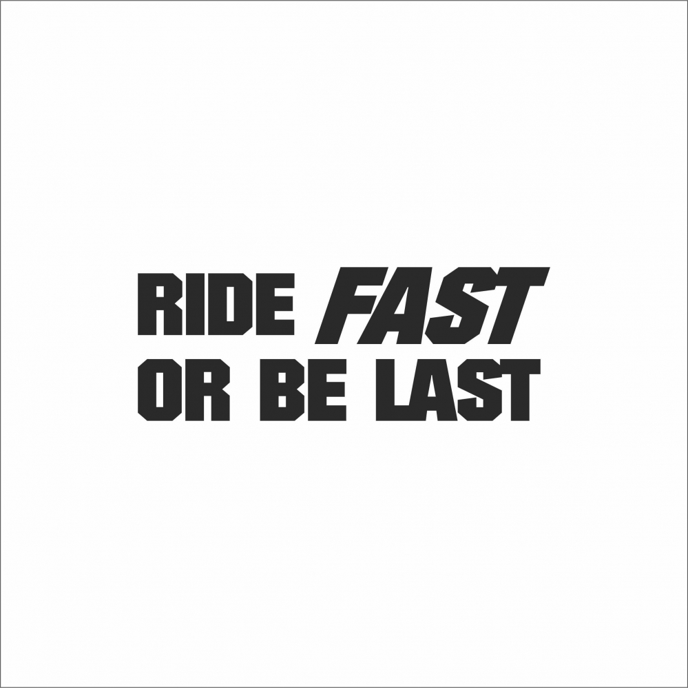 STICKER RIDE FAST [1]