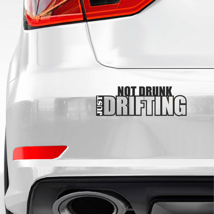 STICKER NOT DRUNK JUST DRIFTING [1]