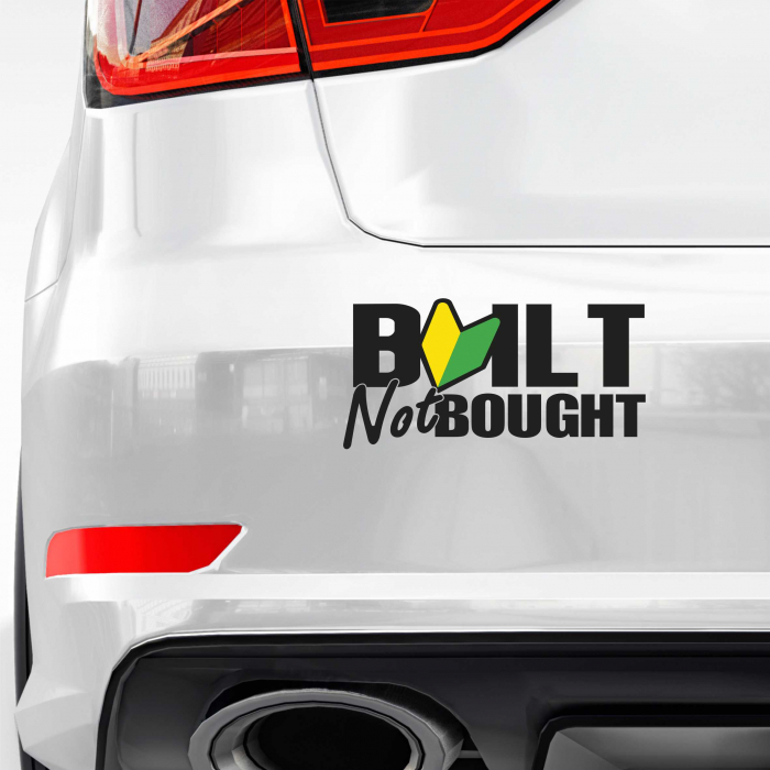 STICKER BUILT NOT BOUGHT JDM [1]