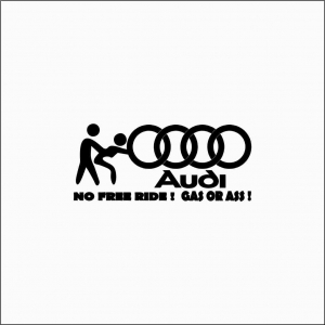 AUDI - NO FREE RIDE AUDI