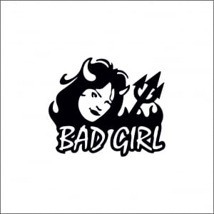 PENTRU FETE - BAD GIRL