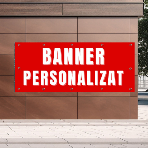 BANNERE PERSONALIZATE - PERSONALIZEAZĂ BANNER