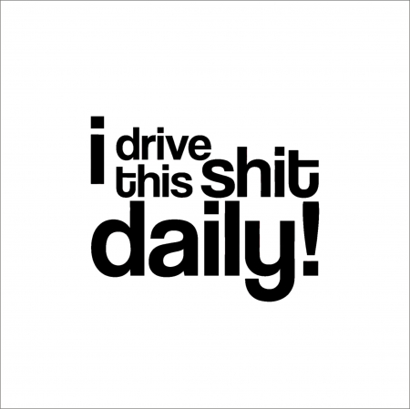 DIVERSE - I DRIVE THIS S--T DAILY STICKER