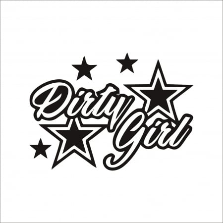 PENTRU FETE - DIRTY GIRL STICKER 2