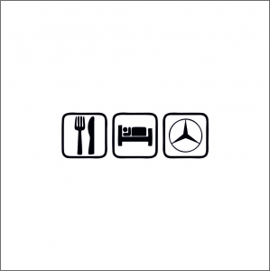 MERCEDES - EAT SLEEP MERCEDES