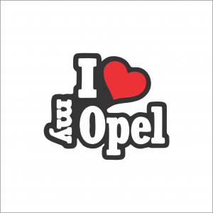OPEL - I LOVE MY OPEL
