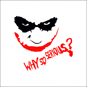 DIVERSE - JOKER WHY SO SERIOUS 4