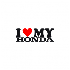 HONDA - I LOVE MY HONDA