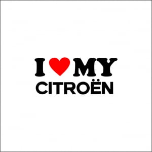 CITROEN - I LOVE MY CITROEN
