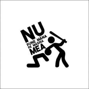 SKODA - NU PUNE MANA PE MASINA MEA! STICKER