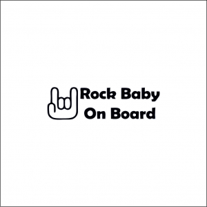 BABY ON BOARD - ROCK BABY ON BOARD