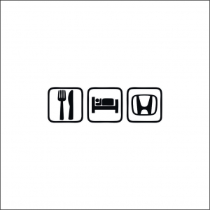 HONDA - EAT SLEEP HONDA