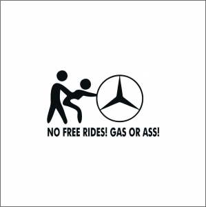 MERCEDES - NO FREE RIDES MERCEDES