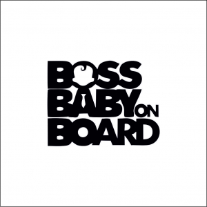 BABY ON BOARD - BOSS BABY ON BOARD