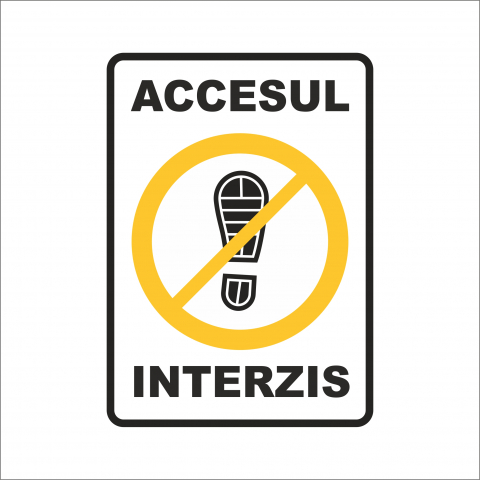 PLACUTE INFORMATIVE - SEMN INDICATOR - ACCESUL INTERZIS