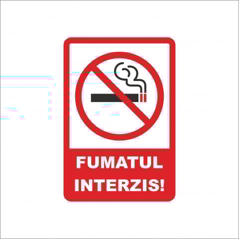 PLACUTE INFORMATIVE - SEMN INDICATOR - FUMATUL INTERZIS