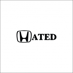 HONDA - HATED