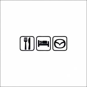 MAZDA - EAT SLEEP MAZDA