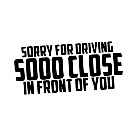 DIVERSE - STICKER SORRY FOR DRIVING