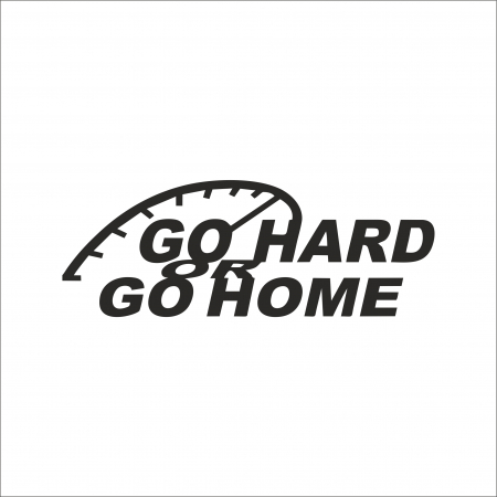 DRIFT - STICKER GO HARD OR GO HOME