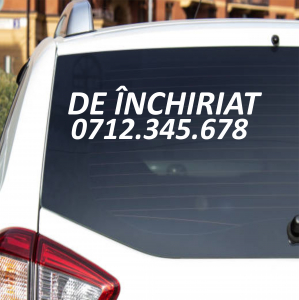 STICKERE PERSONALIZATE - STICKER "DE INCHIRIAT" + NUMAR DE TELEFON