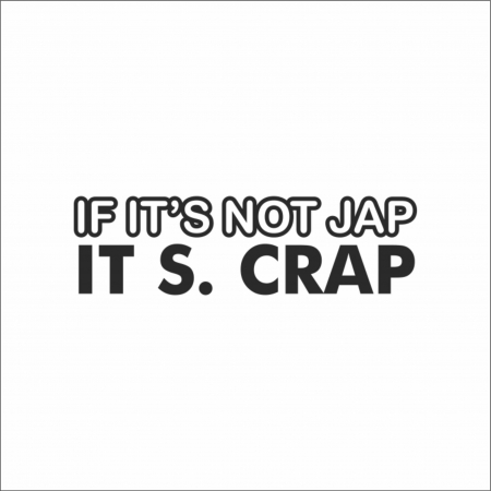 STICKERE JDM - STICKER IF NOT JAP