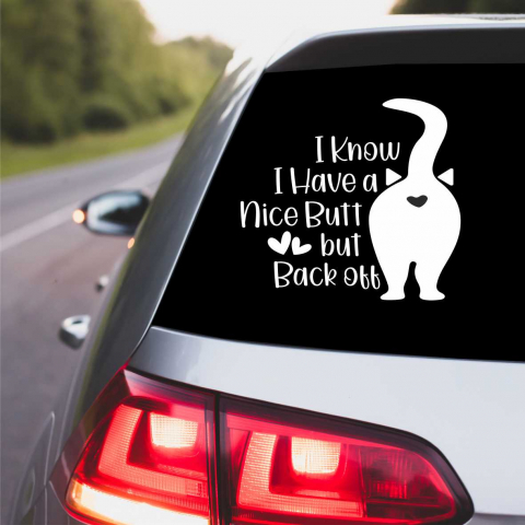 STICKERE CU ANIMALE - STICKER I HAVE A NICE BUTT BUT BACK OFF