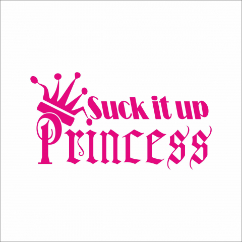 STICKERE JDM - STICKER SUCK IT UP PRINCESS