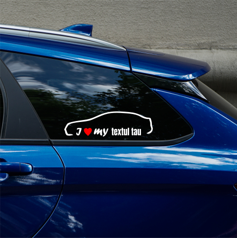 AUDI - STICKER PERSONALIZAT I LOVE MY (BERLINA)