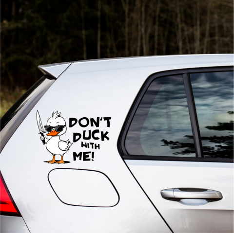 STICKERE CU ANIMALE - STICKER DON T DUCK WITH ME