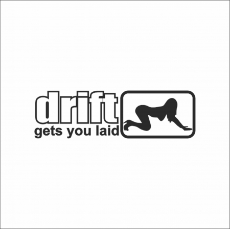 STICKERE JDM - STICKER DRIFT GETS YOU LAID