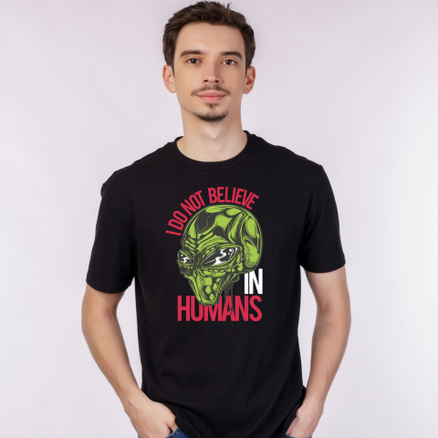 TRICOURI AMUZANTE - TRICOU I DO NOT BELIEVE IN HUMANS
