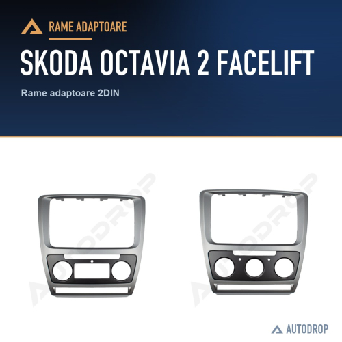Rame adaptoare Skoda Octavia 2 Facelift