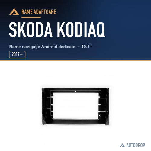 Rame adaptoare Skoda Kodiaq