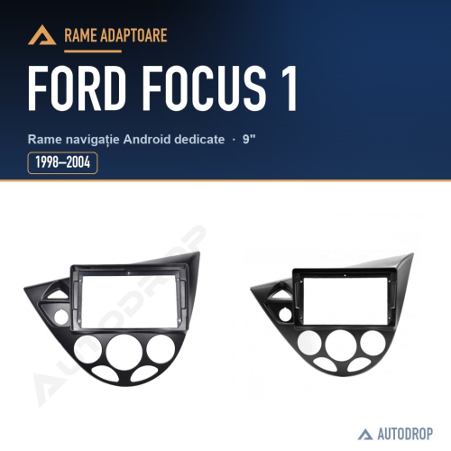 Rame adaptoare Ford Focus 1
