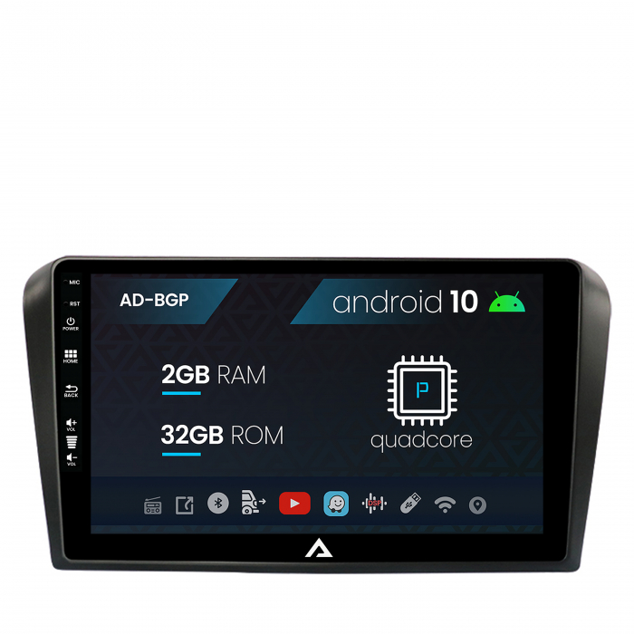 Navigatie Mazda 3 (2003-2009), Android 10, P-Quadcore 2GB RAM + 32GB ROM, 9 Inch - AD-BGP9002+AD-BGRKIT322
