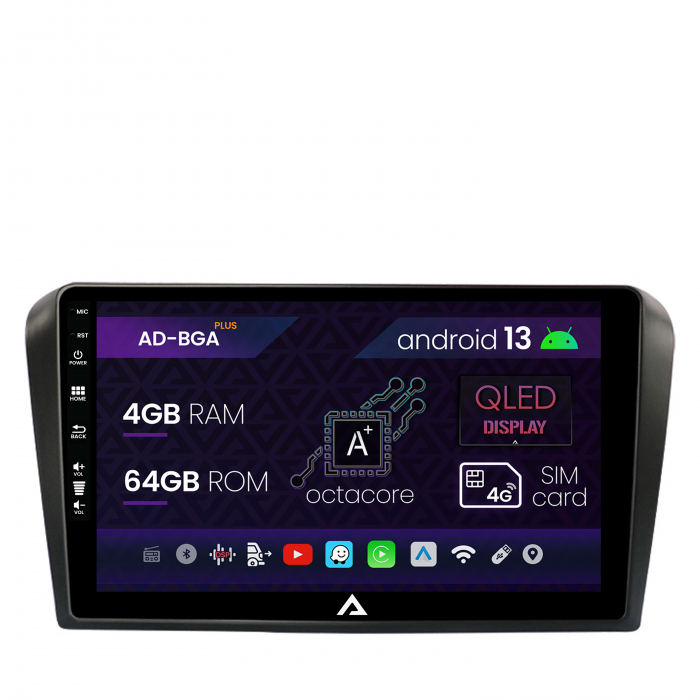 Navigatie Mazda 3 (2003-2009), Android 13, A-Octacore 4GB RAM + 64GB ROM, 9 Inch - AD-BGA9004+AD-BGRKIT322