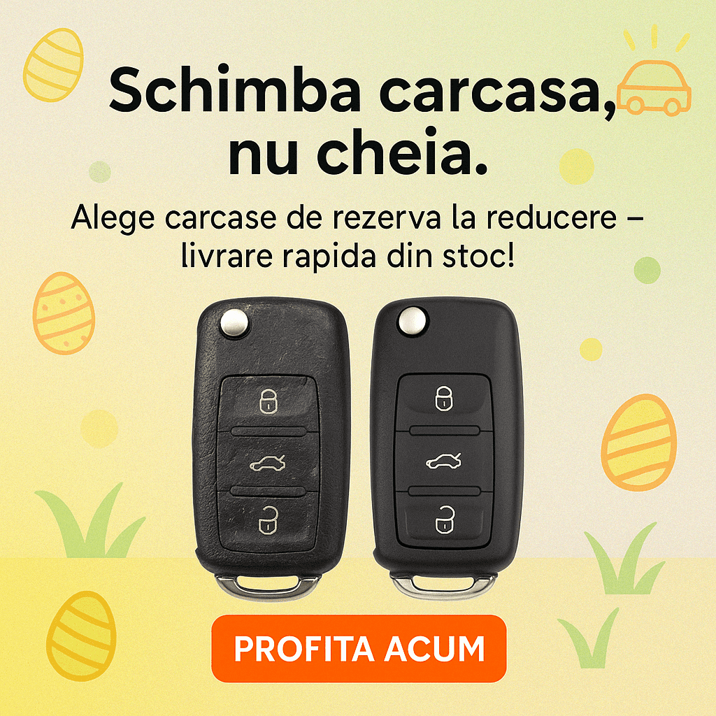 Carcase Chei Auto - Promotie Paste 2025